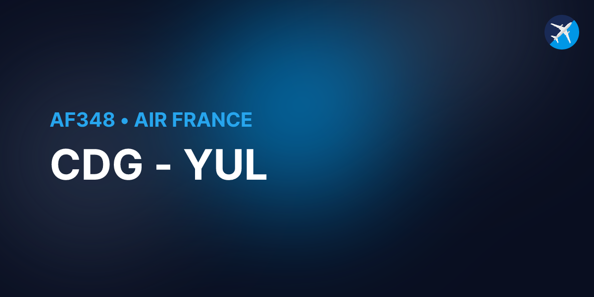 Flight AF348 from Paris (CDG) to Montreal (YUL)