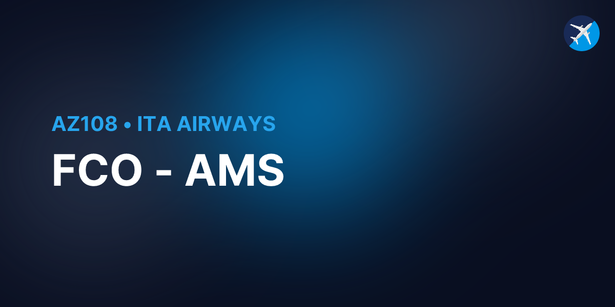 Flight AZ108 from Rome (FCO) to Amsterdam (AMS)